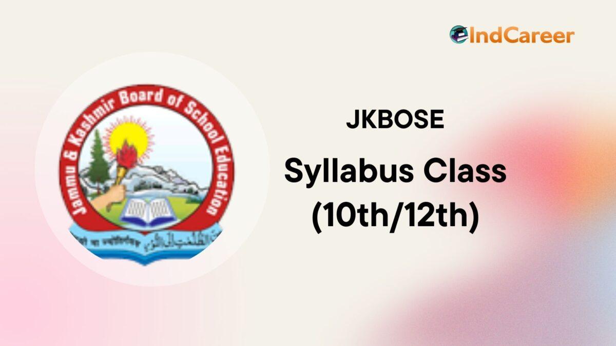 JKBOSE Syllabus Class (10th/12th), J&K Board Exam Pattern