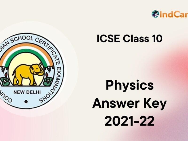 ICSE Class 10 Physics Answer Key 2021-22