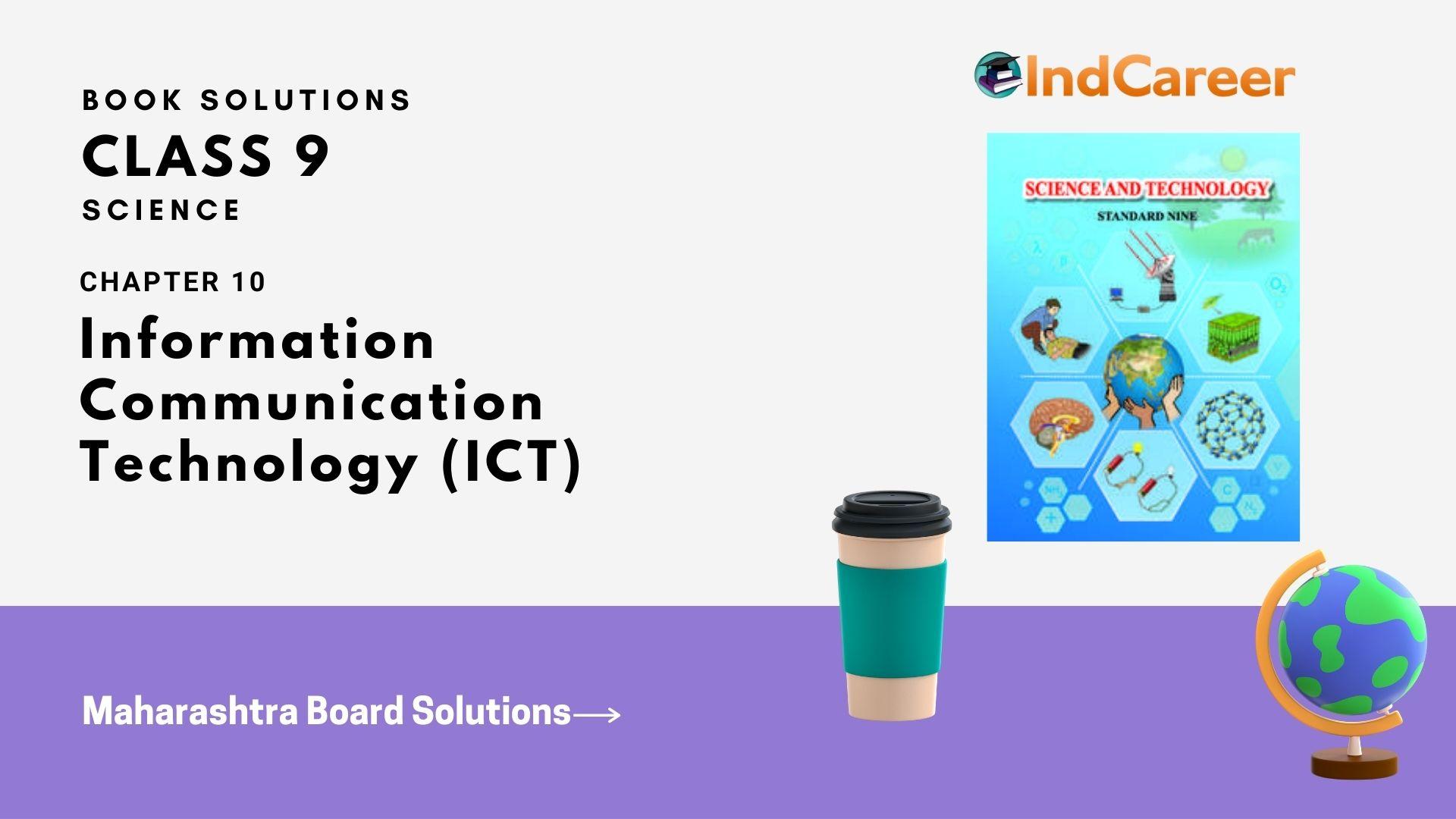 Maharashtra Board Solutions for Class 9- Science: Chapter 10- Information Communication Technology (ICT)