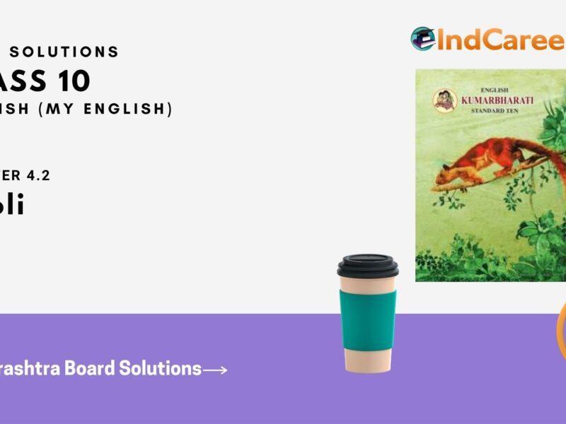 Maharashtra Board Solutions for Class 10- English (My English): Chapter 4.2- Bholi