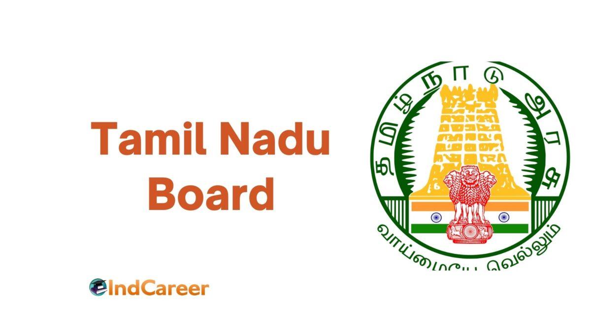 Tamil Nadu Board: Time Table, Admit Card, Results, etc
