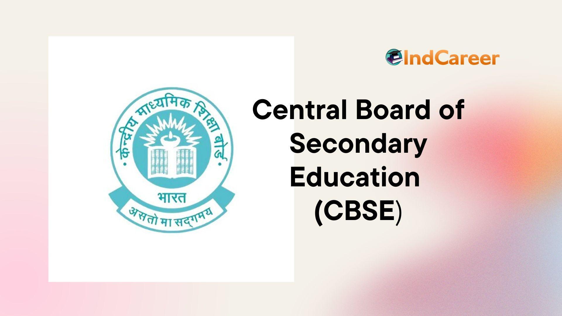Central Board of Secondary Education (CBSE)