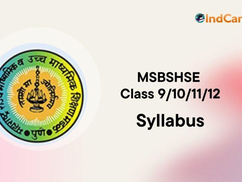 Maharashtra Board Syllabus MSBSHSE Class 12th/11th/10th/9th (SSC, HSC)