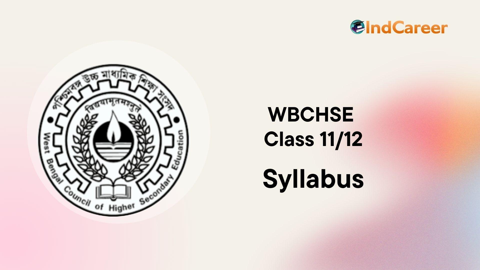 WBCHSE Syllabus Class XI-XII (Physics/English/Maths)