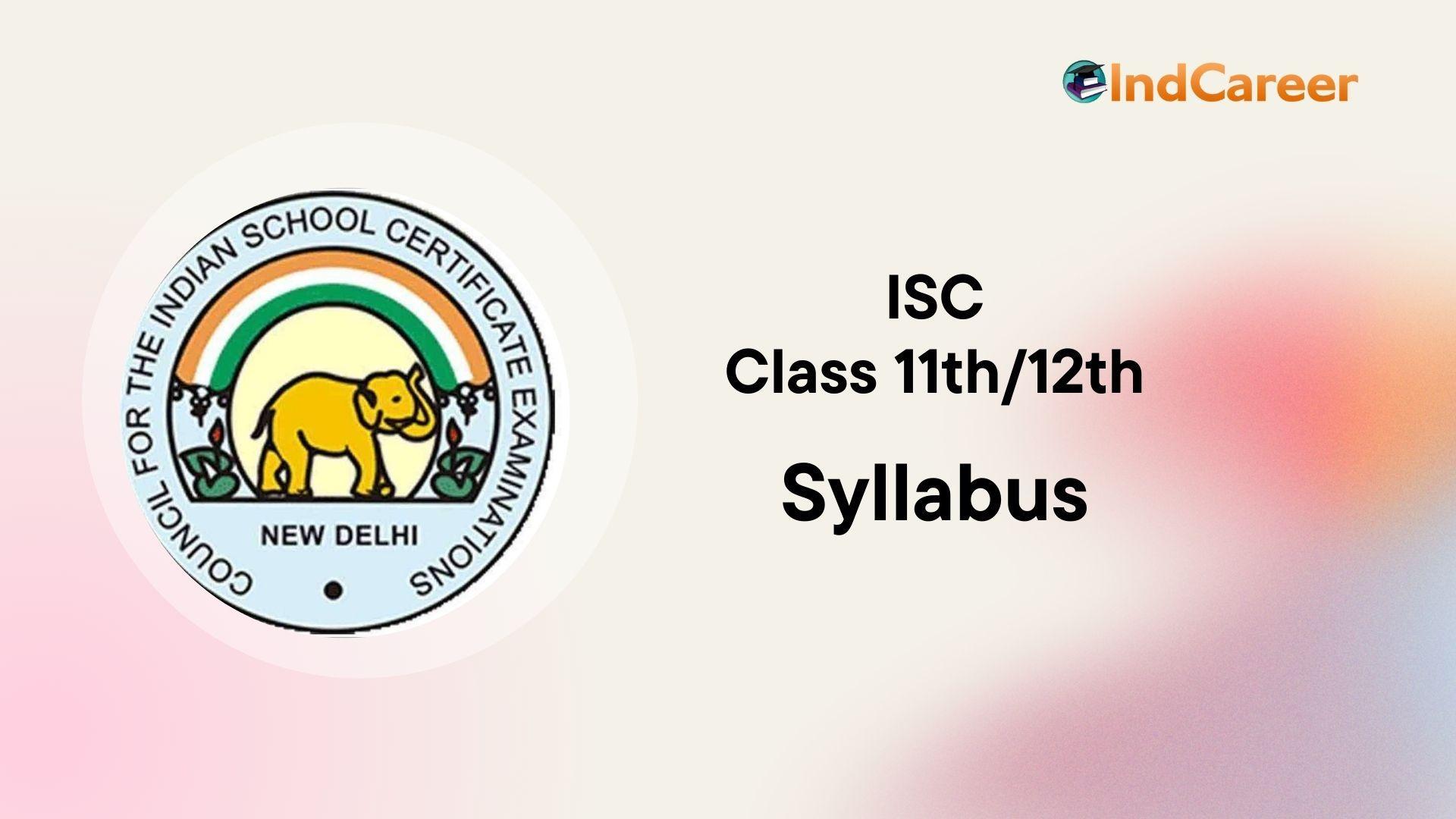 Isc syllabus 11th 12th 2025 updated indcareer schools