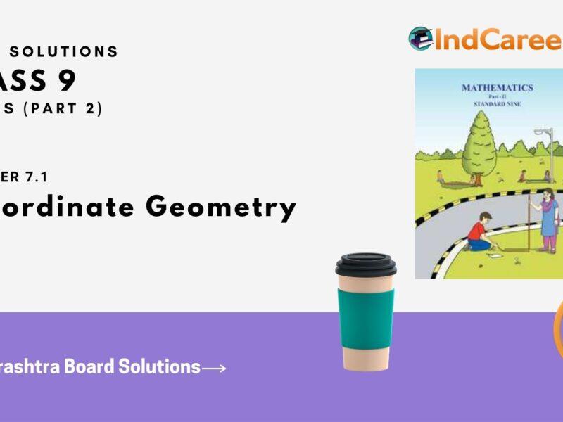 Maharashtra Board Solutions Class 9-Maths (Part 2): Chapter 7.1- Co-ordinate Geometry