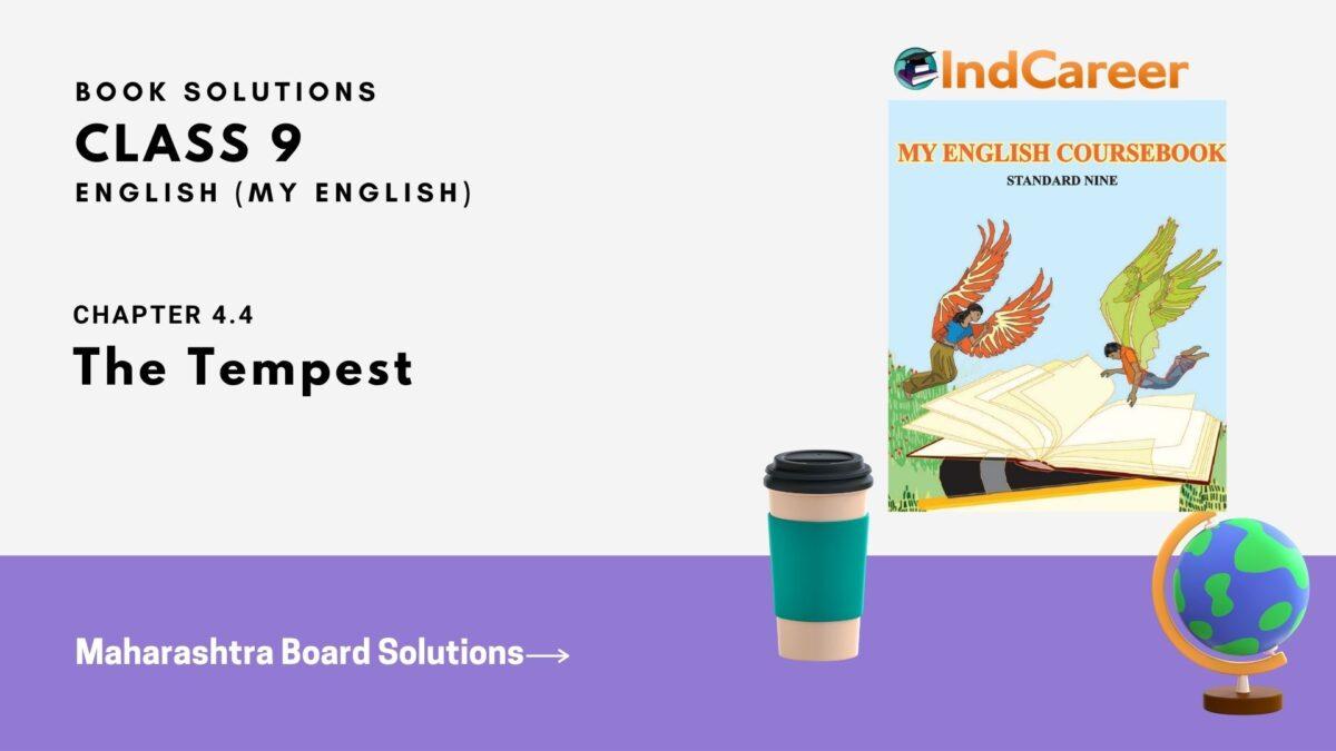 Maharashtra Board Solutions for Class 9- English (My English): Chapter 4.4- The Tempest