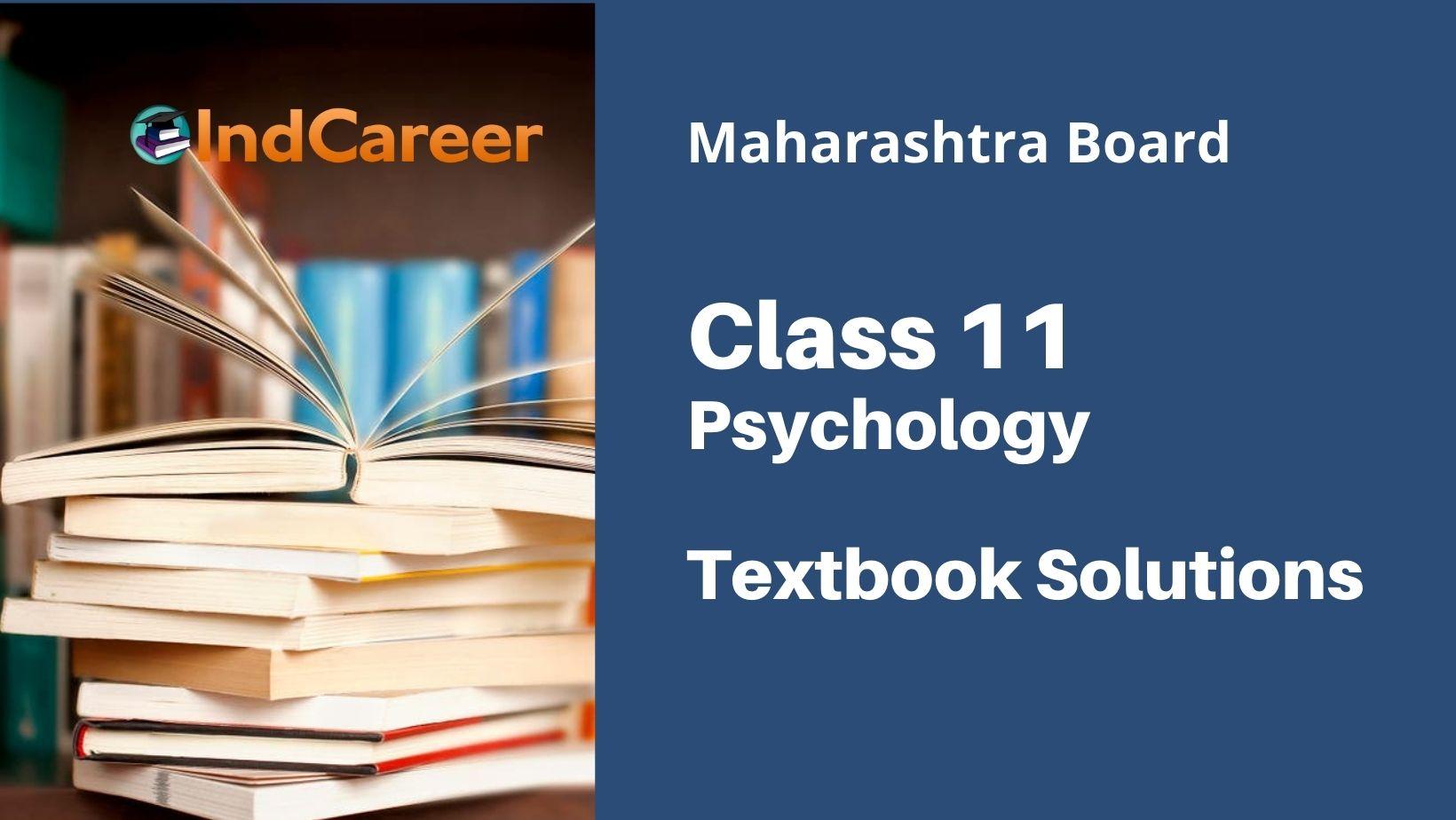 Maharashtra State Board Class 11 Psychology Solutions