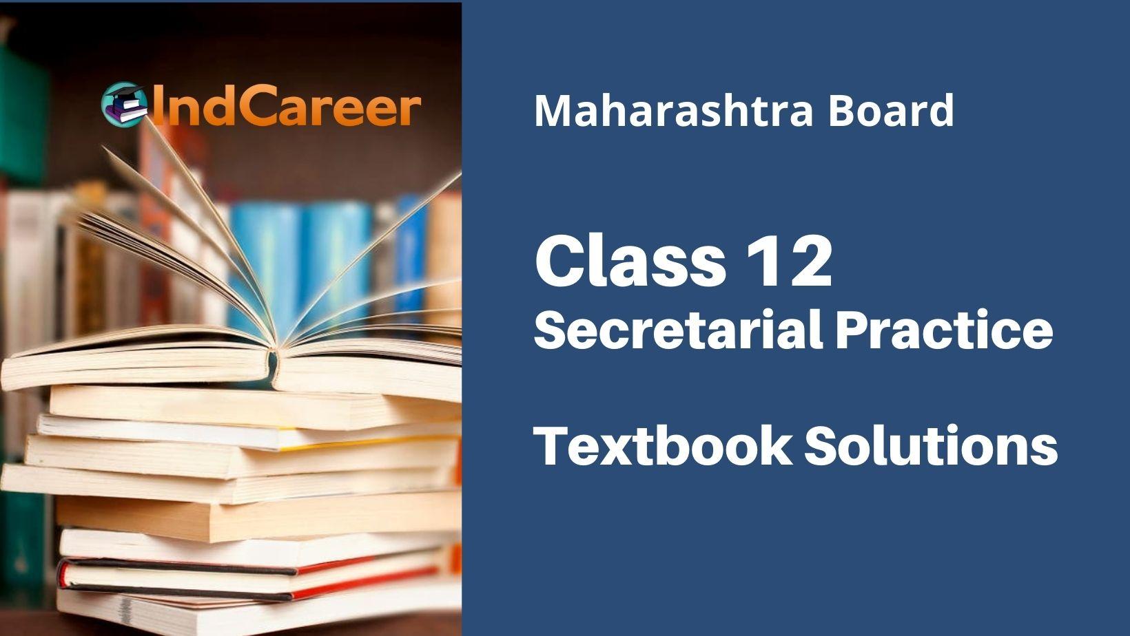 Maharashtra State Board Class 12 Secretarial Practice Solutions