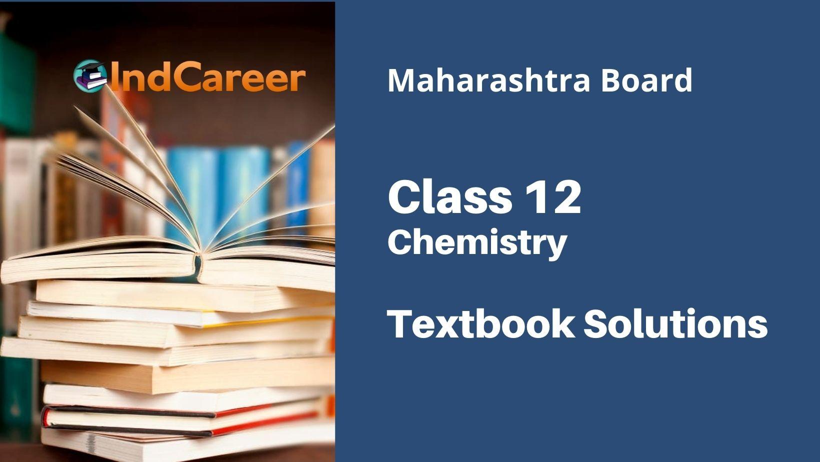 class 12 chemistry chapter 13 exercise solutions maharashtra board