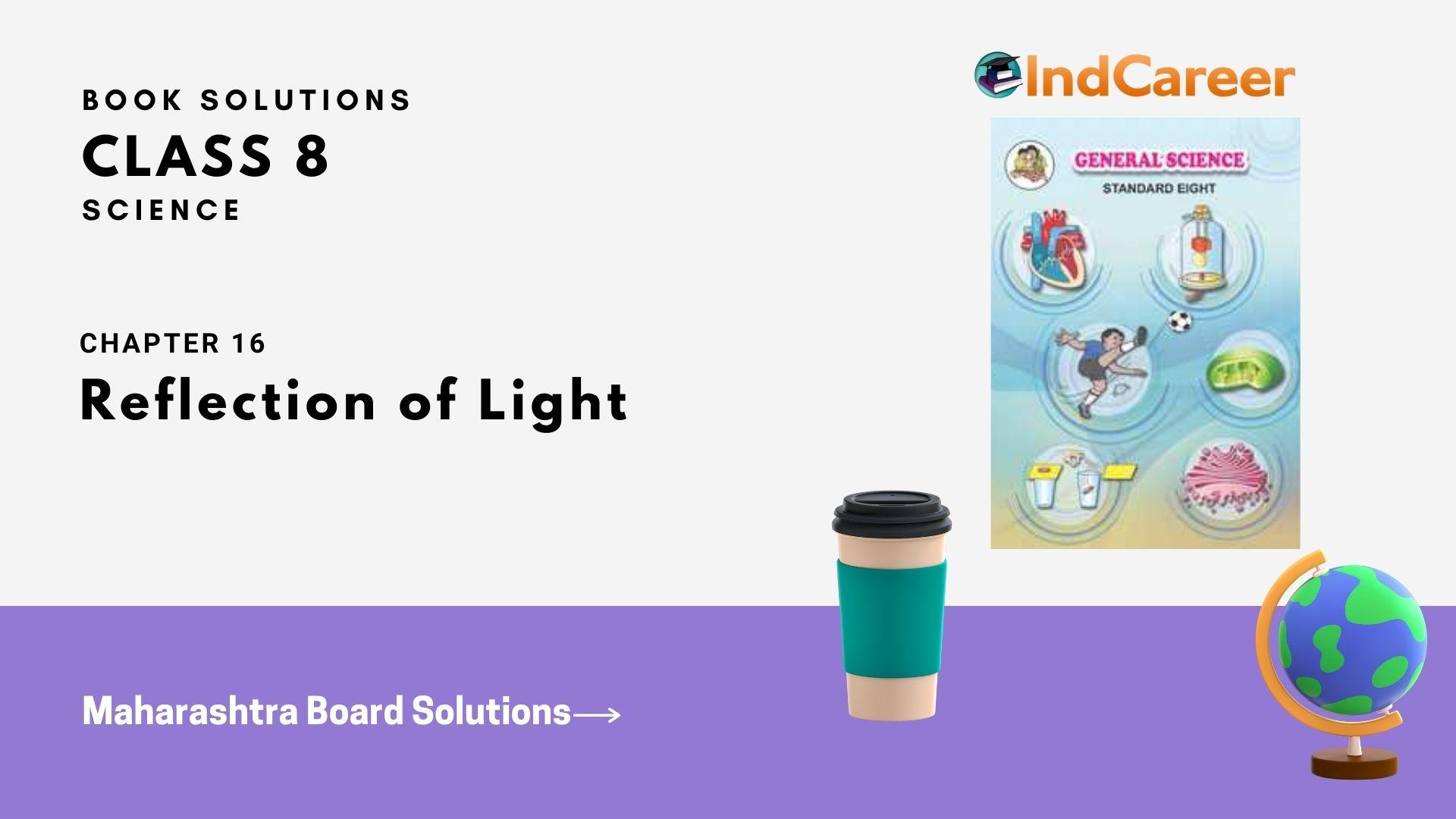 Maharashtra Board Solutions Class 8-Science: Chapter 16- Reflection of Light