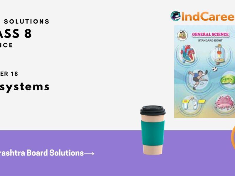 Maharashtra Board Solutions Class 8-Science: Chapter 18- Ecosystems