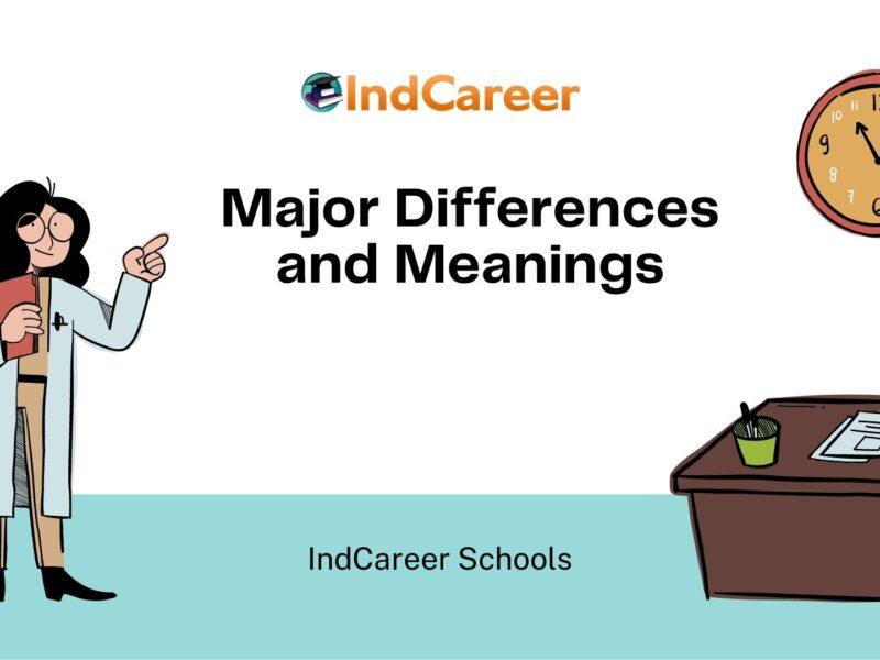 Major Differences and Meanings