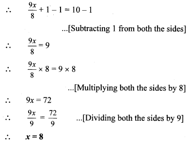 Maharashtra Board Class 8 Maths Solutions Chapter 12 Equations in One Variable Practice Set 12.1 1