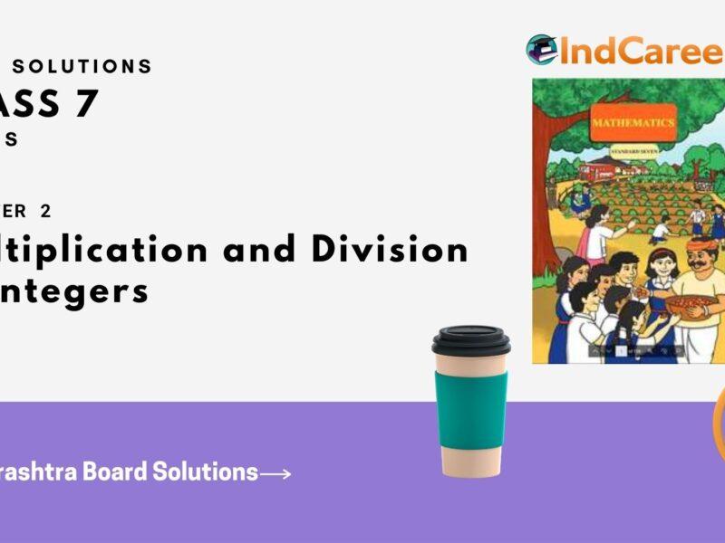 Maharashtra Board Solutions Class 7-Maths (Practice Set 9): Chapter 2- Multiplication and Division of Integers