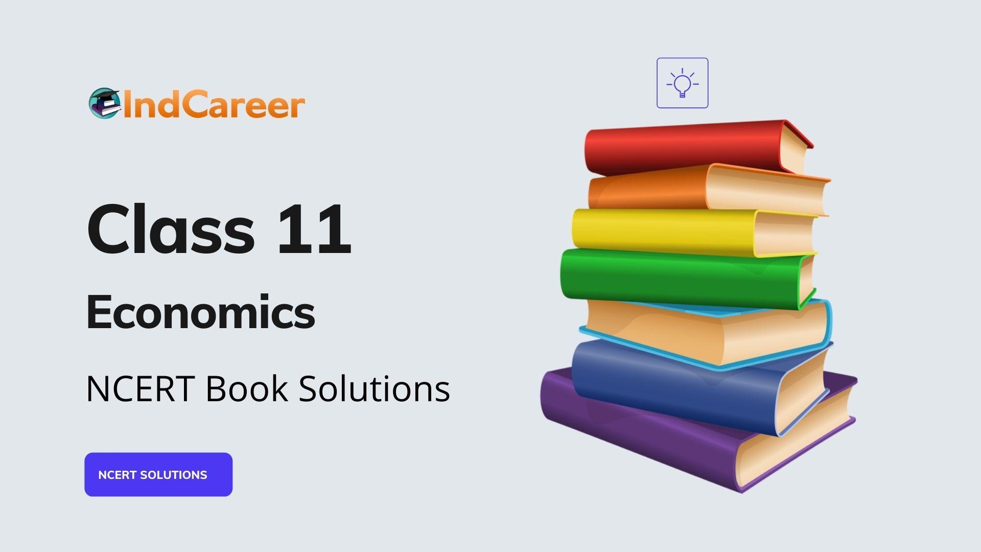 NCERT Solutions For Class 11 Economics