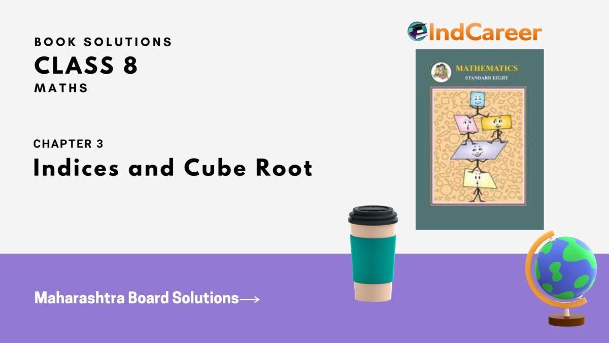 Maharashtra Board Solutions Class 8-Maths (Practice Set 3.3): Chapter 3- Indices and Cube Root