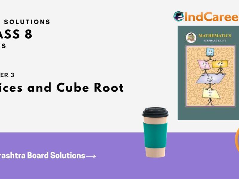 Maharashtra Board Solutions Class 8-Maths (Practice Set 3.3): Chapter 3- Indices and Cube Root