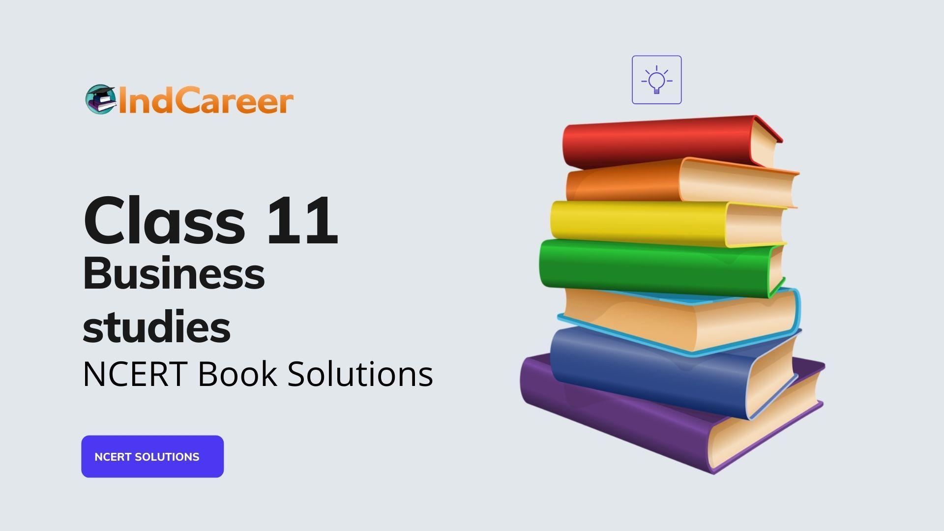 NCERT Solutions For Class 11 Business studies