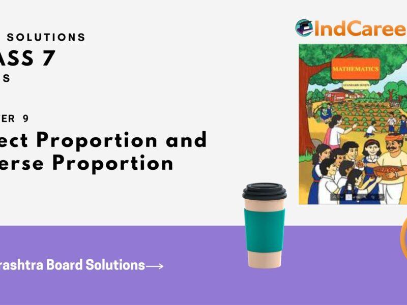 Maharashtra Board Solutions Class 7-Maths (Practice Set 39): Chapter 9- Direct Proportion and Inverse Proportion