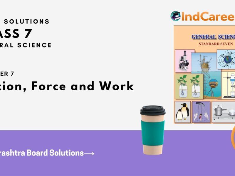 Maharashtra Board Solutions Class 7-Science: Chapter 7- Motion, Force and Work