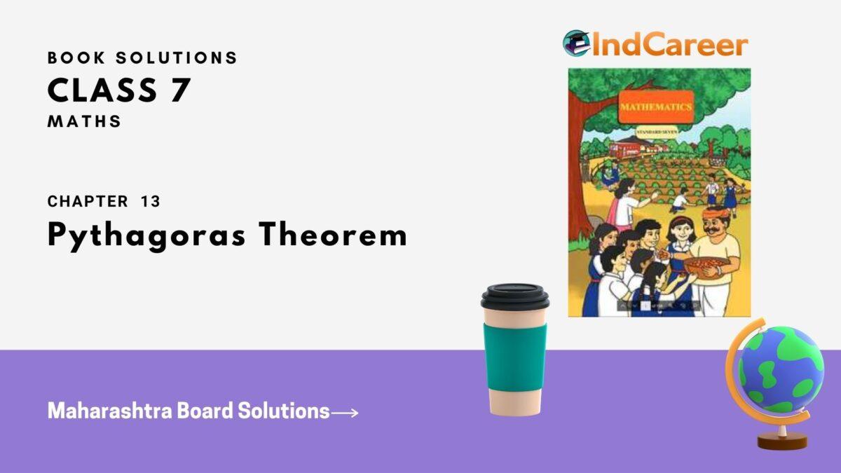 Maharashtra Board Solutions Class 7-Maths (Practice Set 49): Chapter 13- Pythagoras Theorem