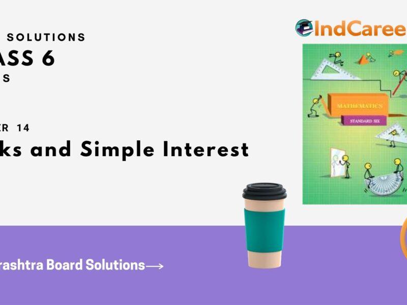 Maharashtra Board Solutions Class 6-Maths (Practice Set 35): Chapter 14- Banks and Simple Interest