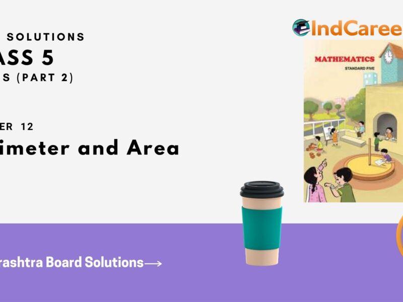 Maharashtra Board Solutions Class 5-Maths (Problem Set 50) - Part 2: Chapter 12- Perimeter and Area