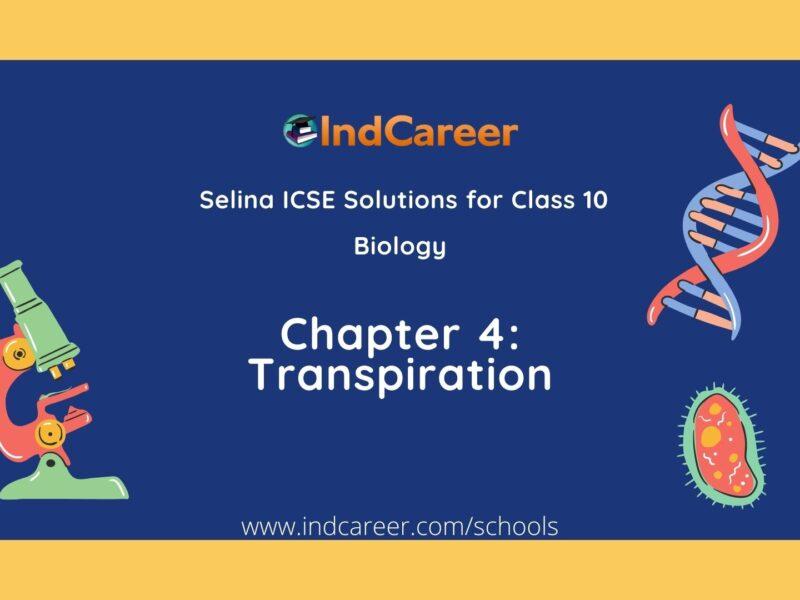Selina Class 10 ICSE Solutions Biology : Chapter 4- Transpiration