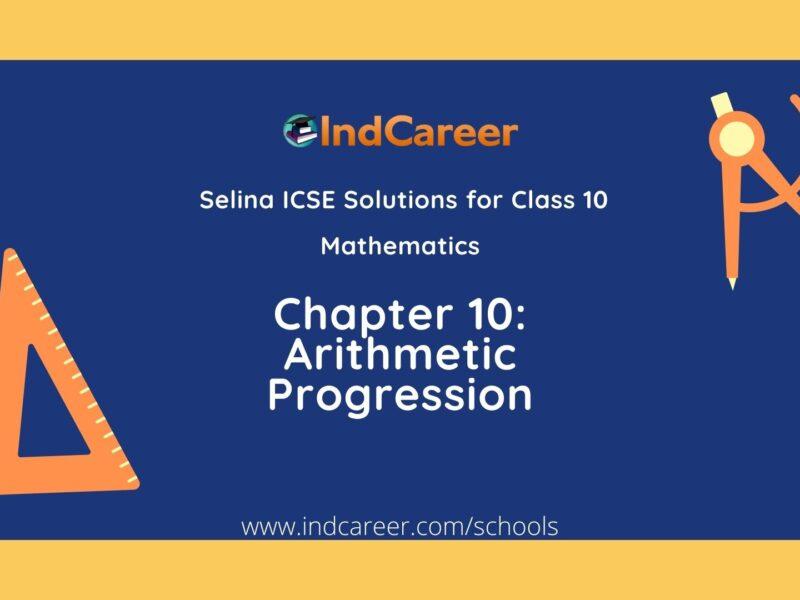 Selina Class 10 ICSE Solutions Mathematics : Chapter 10- Arithmetic Progression