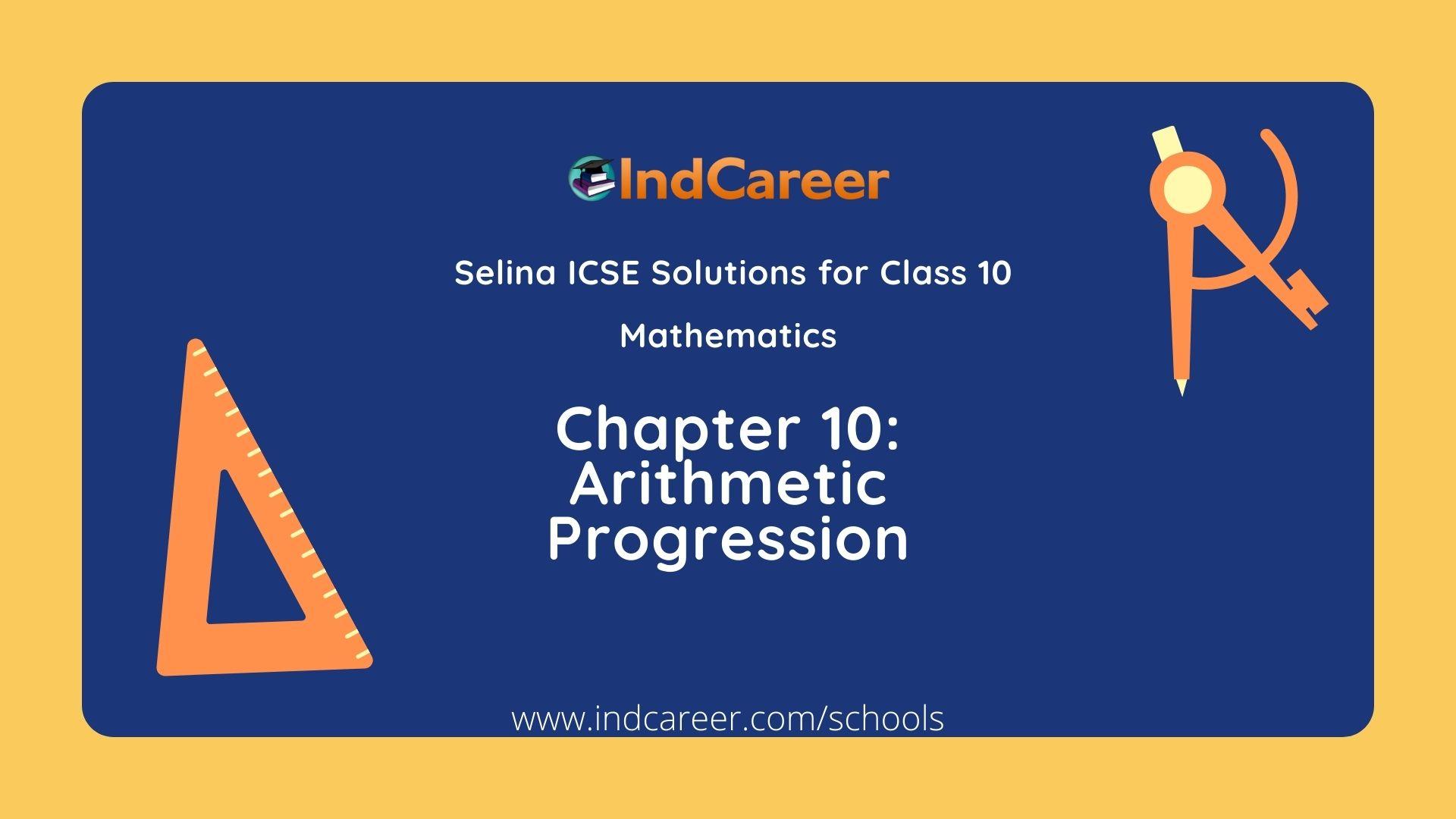 Selina Class 10 ICSE Solutions Mathematics : Chapter 10- Arithmetic Progression