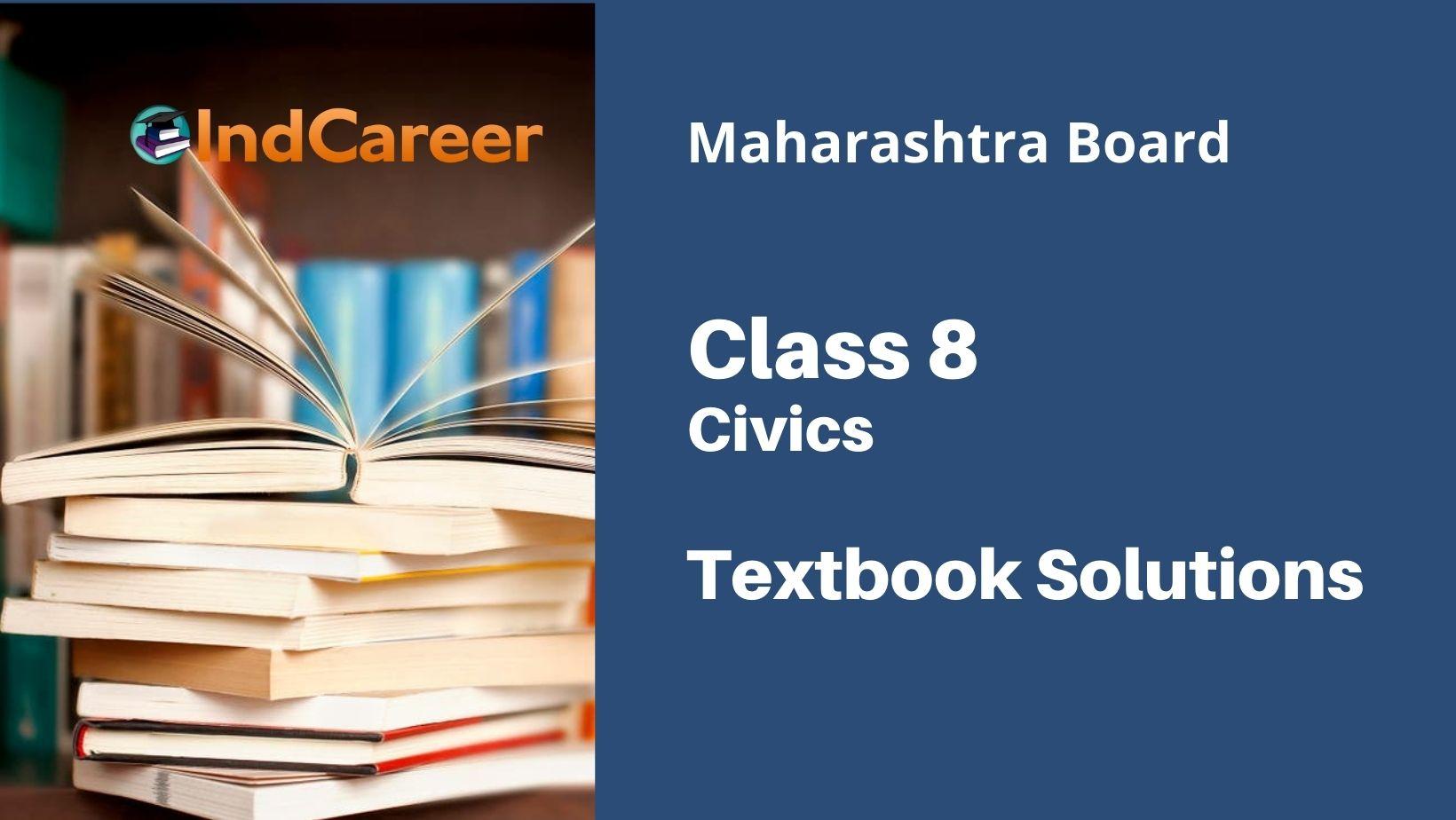 Maharashtra Board Class 8 Civics Solutions