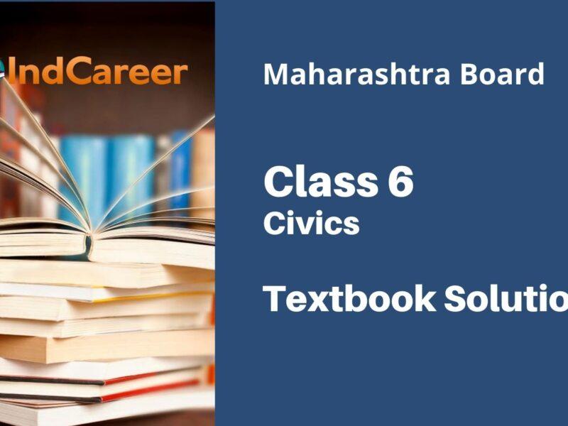 Maharashtra Board Class 6 Civics Solutions