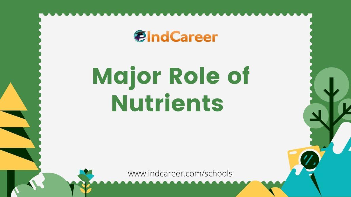 Major Role of Nutrients
