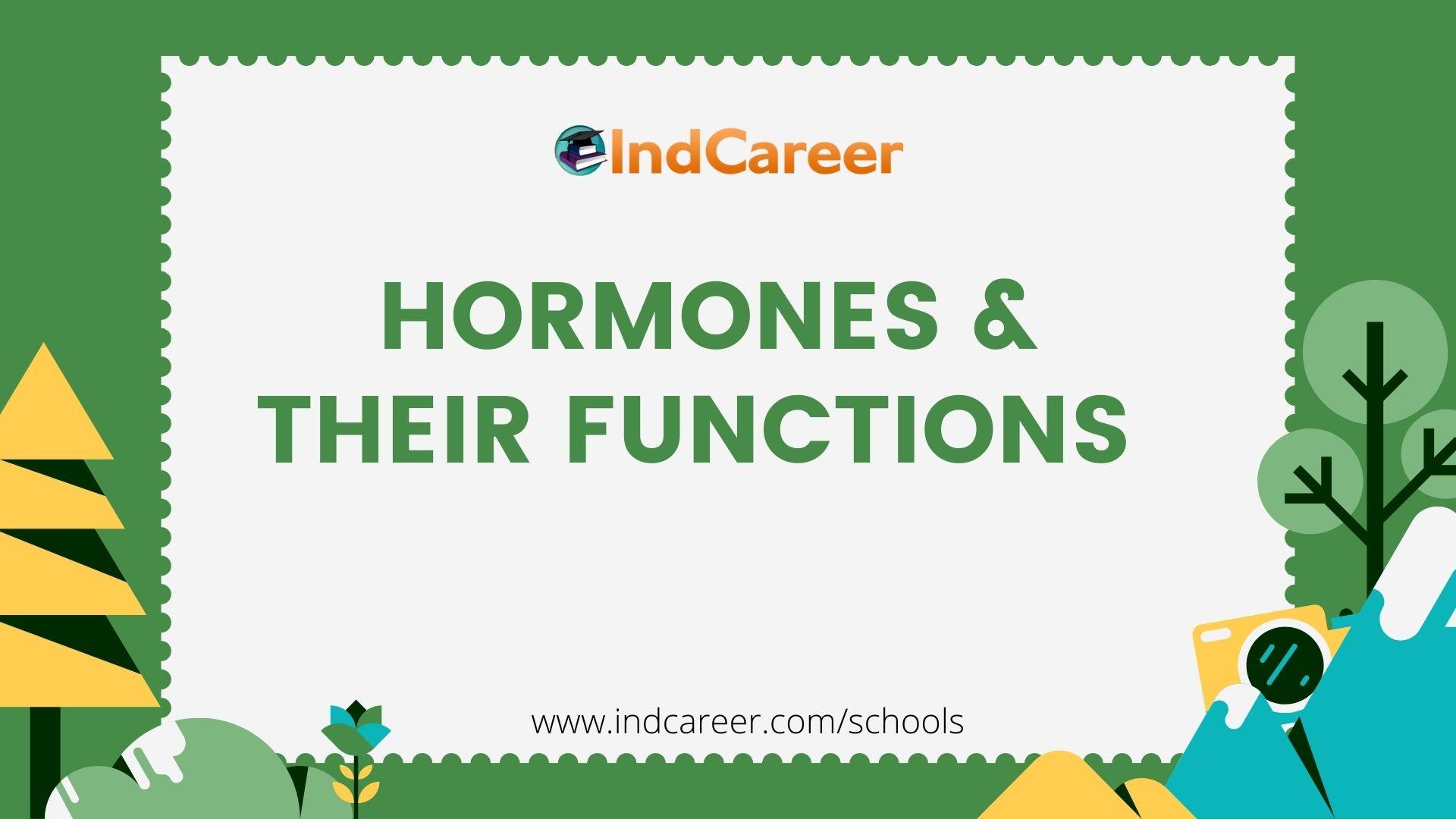 HORMONES & THEIR FUNCTIONS