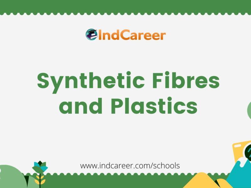Synthetic Fibres and Plastics