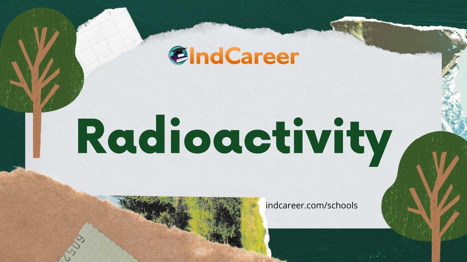 Radioactivity