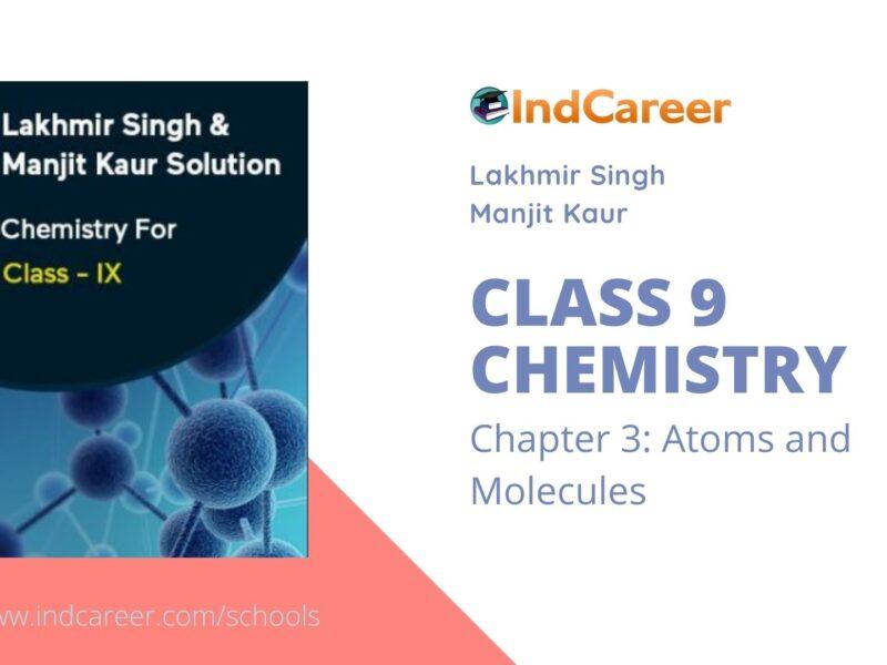Lakhmir Singh Manjit Kaur Solutions for Class 9 Chemistry: Chapter 3- Atoms and Molecules