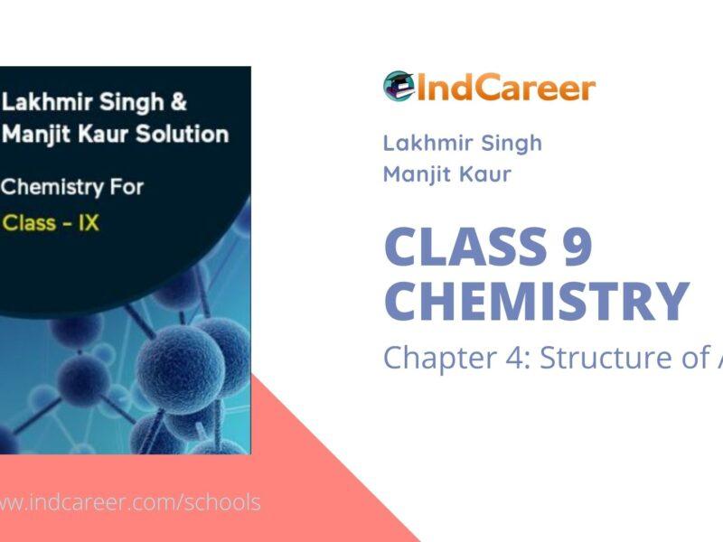 Lakhmir Singh Manjit Kaur Solutions for Class 9 Chemistry: Chapter 4- Structure of Atom