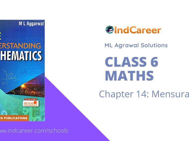 ML Aggarwal Solutions for Class 6 Maths Chapter 14- Mensuration