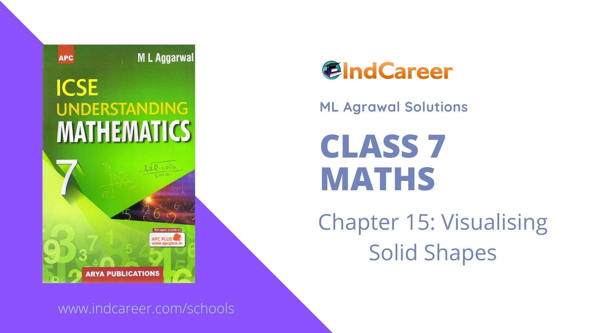 ML Aggarwal Solutions for Class 7 Maths Chapter 15- Visualising Solid Shapes