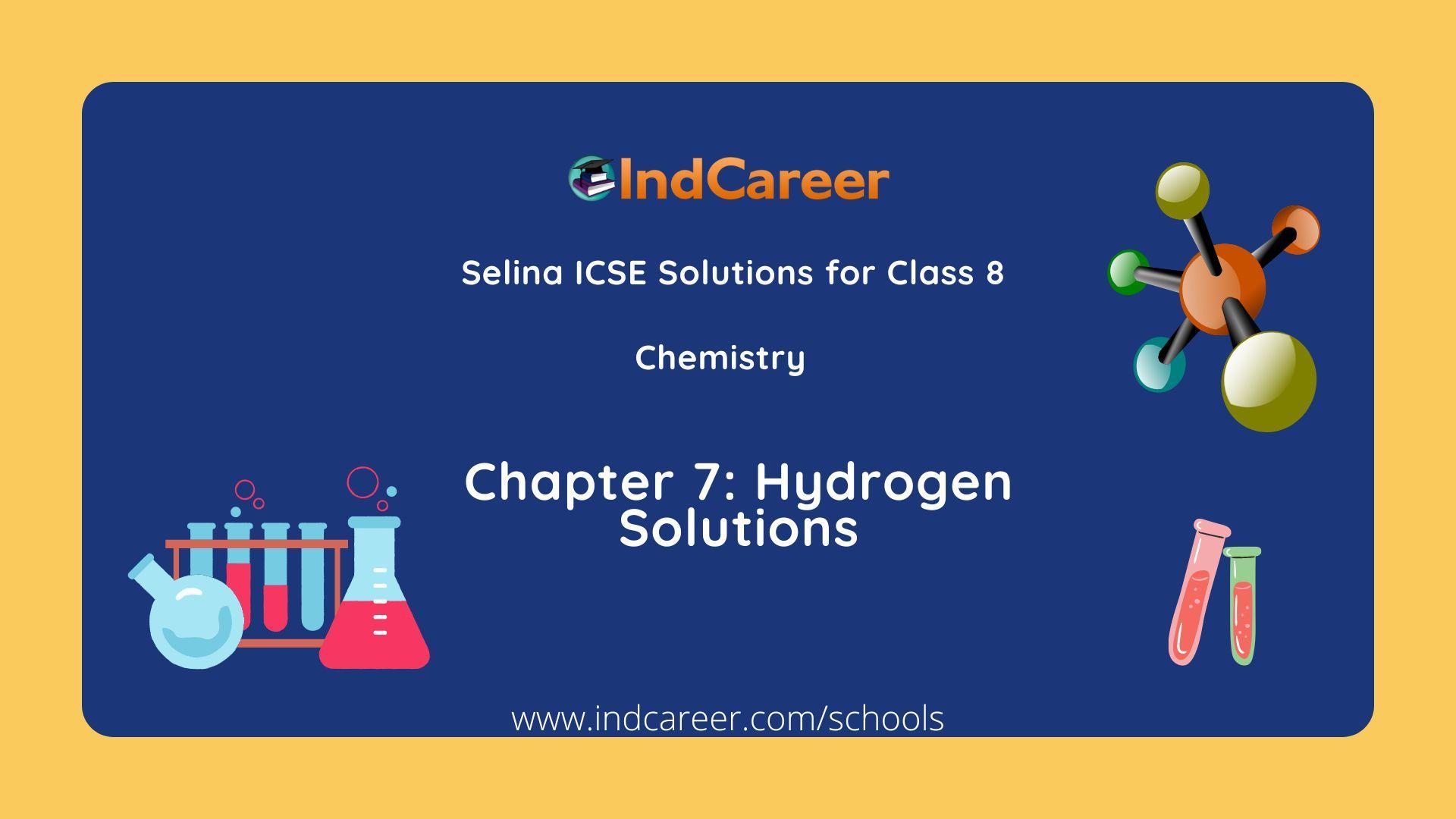 Selina Class 8 ICSE Solutions Chemistry : Chapter 7- Hydrogen Solutions