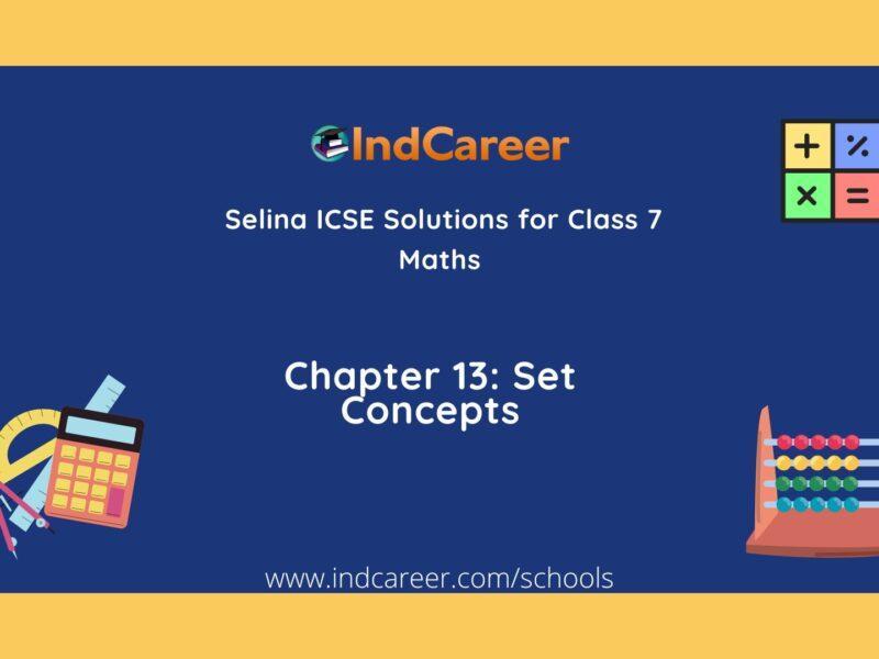 Selina Class 7 ICSE Solutions Mathematics : Chapter 13- Set Concepts