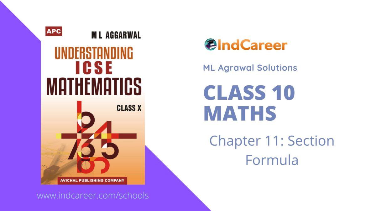 ML Aggarwal Solutions for Class 10 Maths Chapter 11- Section Formula
