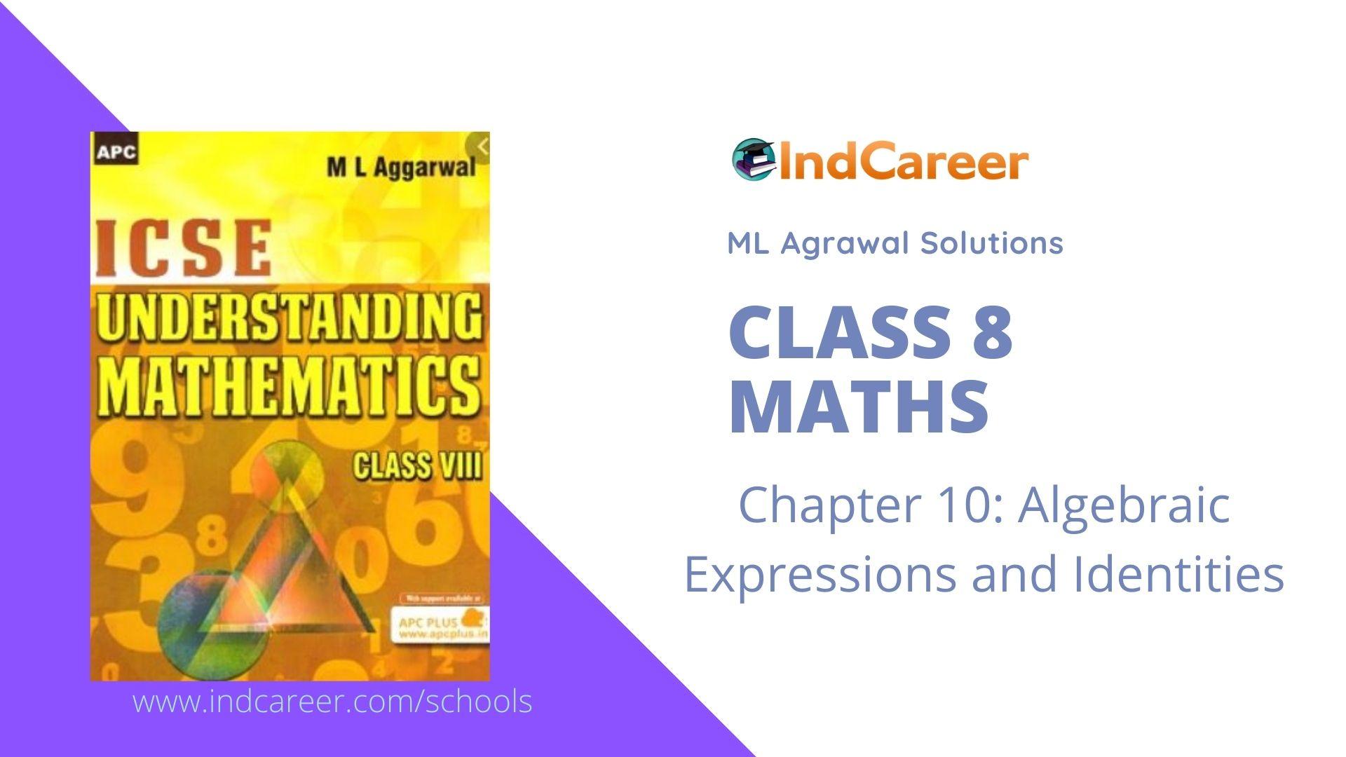 ML Aggarwal Solutions for Class 8 Maths Chapter 10- Algebraic Expressions and Identities