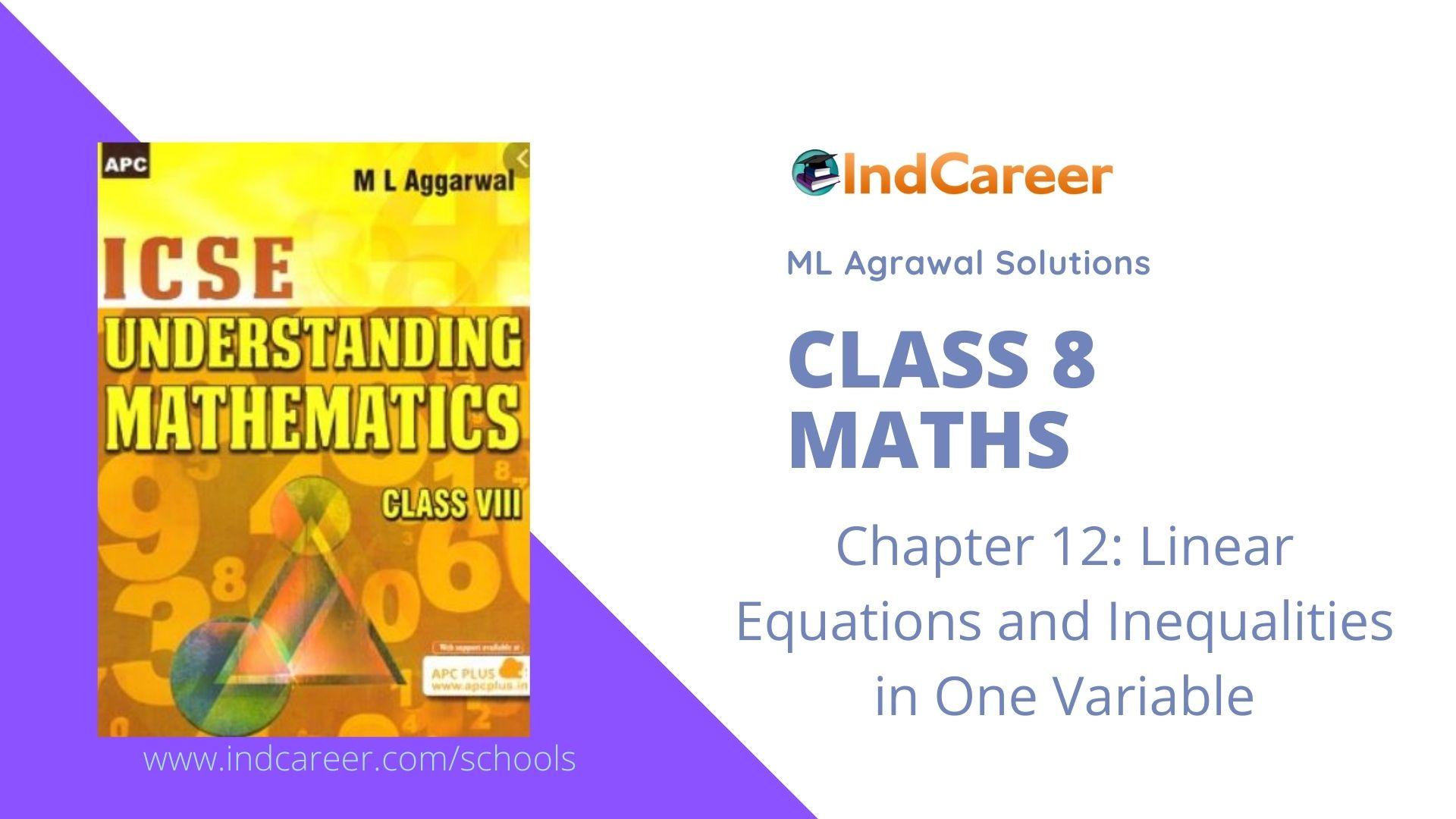 ML Aggarwal Solutions for Class 8 Maths Chapter 12- Linear Equations and Inequalities in One Variable