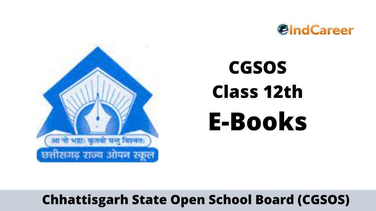 CGSOS Class 12th E-Books