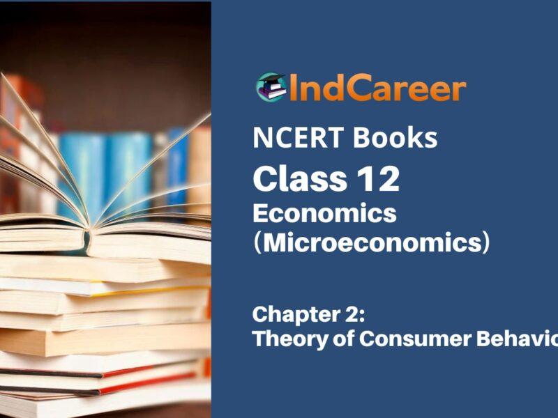 NCERT Book for Class 12 Economics (Microeconomics) Chapter 2 Theory of Consumer Behaviour