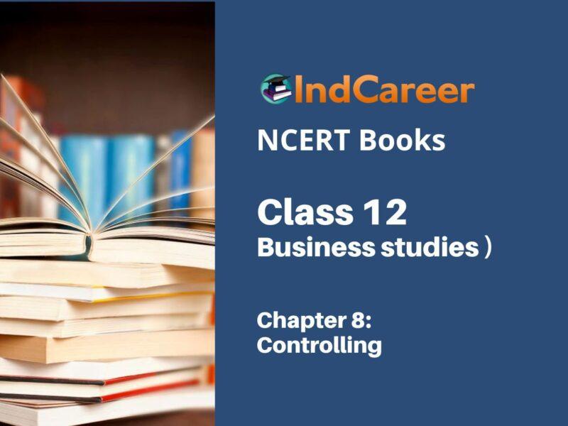 NCERT Book for Class 12 Business Studies Chapter 8 Controlling