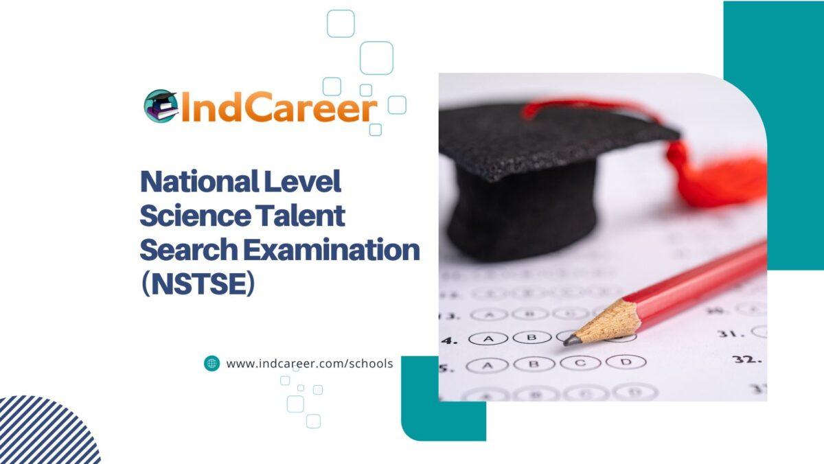 National Level Science Talent Search Examination (NSTSE)